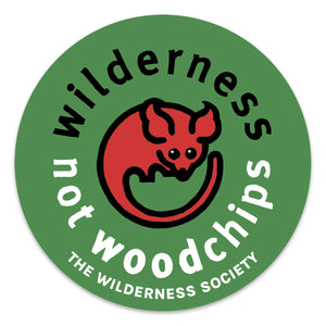 Wilderness not woodchips sticker